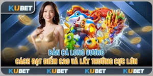 Bắn Cá Long Vương